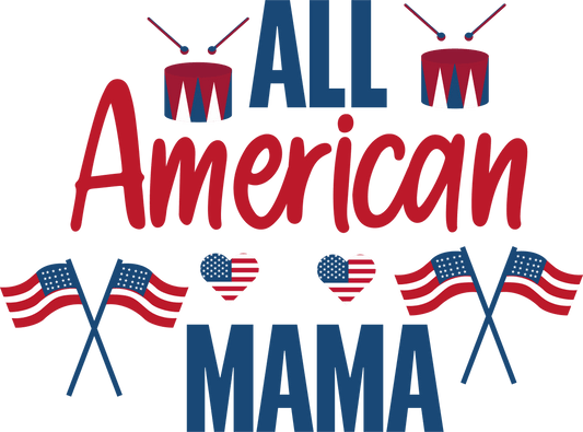 All American Mama - 1057 Ready to Press DTF Transfer  Buy Bulk DTF   