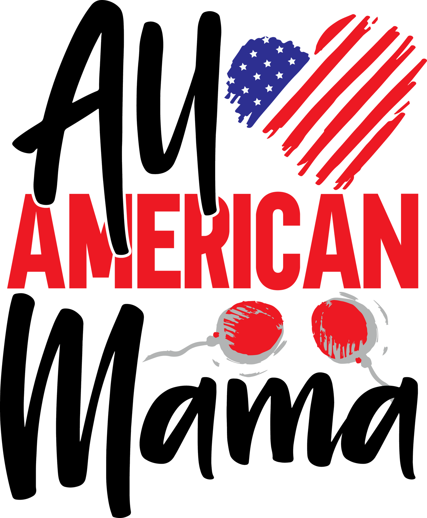 All American Mama - 1058 Ready to Press DTF Transfer