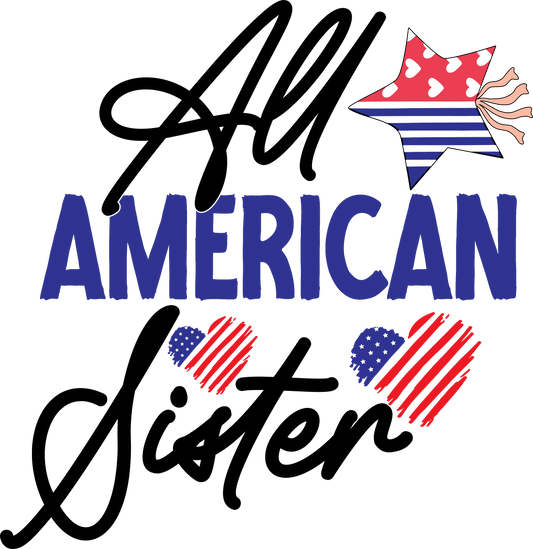 All American Sister - 1064 Ready to Press DTF Transfer  Buy Bulk DTF   