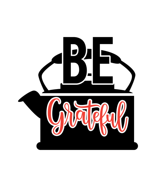 Be Grateful-01 Ready To Press DTF Transfer