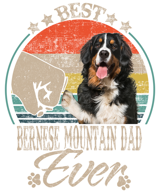 Best Bernese Mountain Dad Ready To Press DTF Transfer