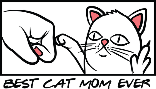 Best Cat Mom Ever - Ready To Press DTF Transfer
