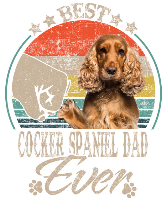 Best Cocker Spaniel Dad Ready To Press DTF Transfer