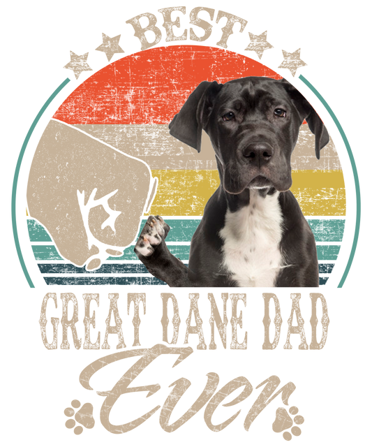 Best Great Dane Dad Ready To Press DTF Transfer