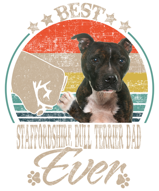 Best Staffordshire Bull Terrier Dad Ready To Press DTF Transfer