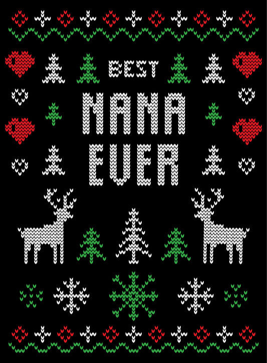 Best Nana Ever Transparent Ugly Sweater SVG Design Ready To Press DTF Transfer