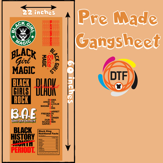 Black Excellence Collective Premade DTF Gangsheet