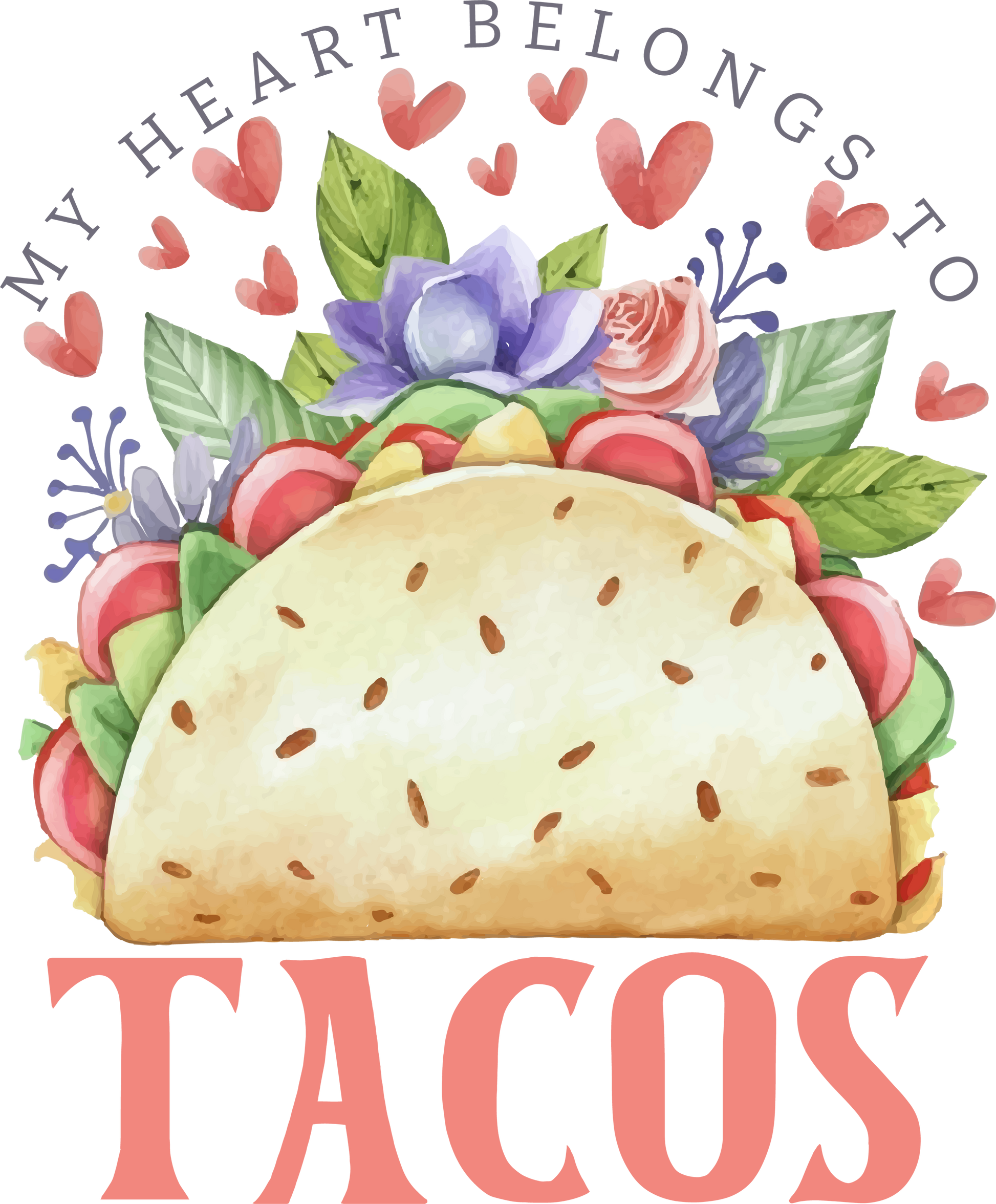 My heart belongs to tacos - Ready to Press DTF Transfers  Buy Bulk DTF   