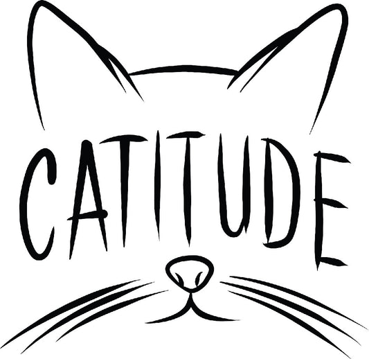 Catitude - Ready To Press DTF Transfer