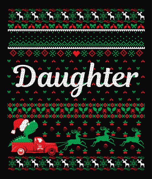 Daughter Christmas Holiday Ugly Sweater Party Ready To Press DTF Transfer