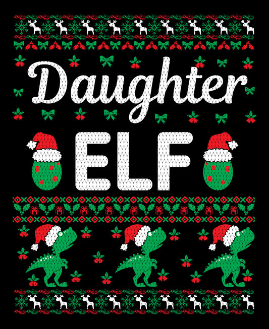 Daughter Elf Christmas Ugly Sweater Party Ready To Press DTF Transfer