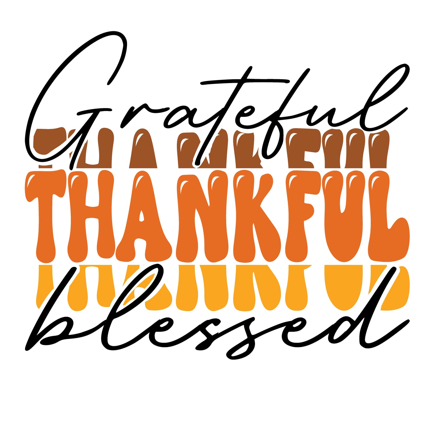 Greatful Thankful Blessed Ready To Press DTF Transfer  Buy Bulk DTF   