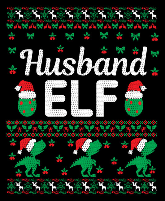 Husband Elf Christmas Ugly Sweater Party Ready To Press DTF Transfer