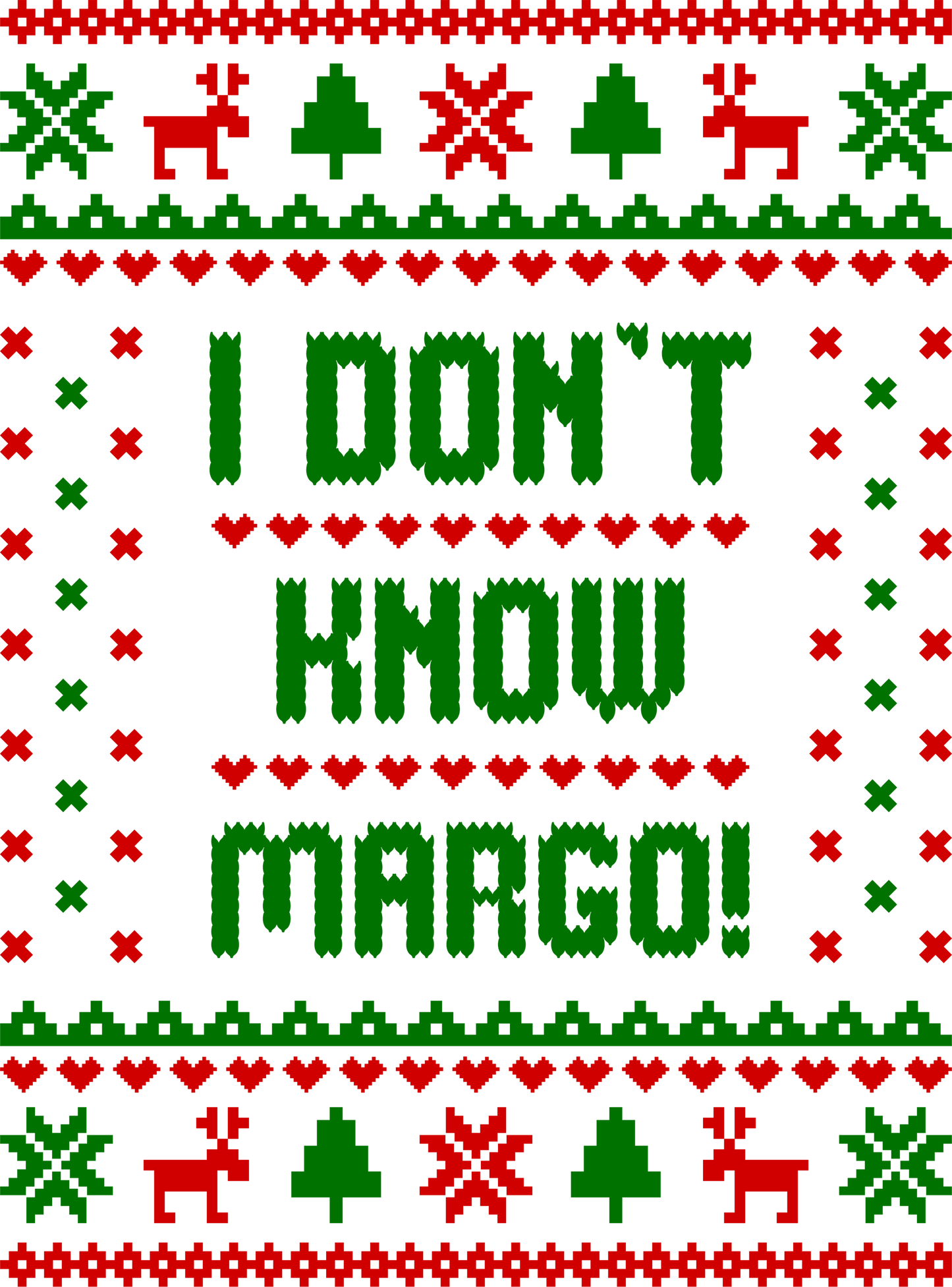 I Don't Know Margo Ready To Press DTF Transfer  Buy Bulk DTF   