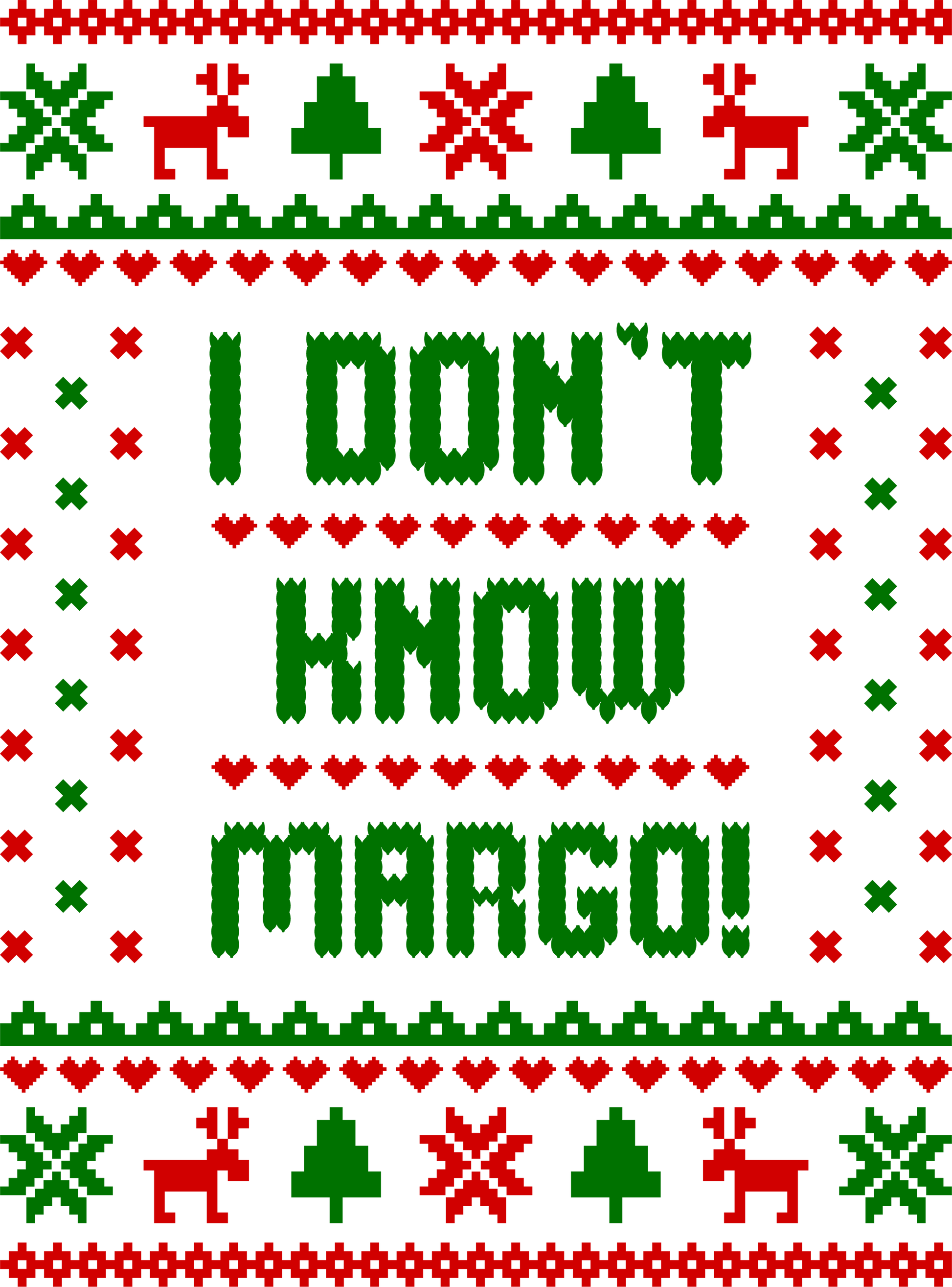 I Don't Know Margo Ready To Press DTF Transfer  Buy Bulk DTF   