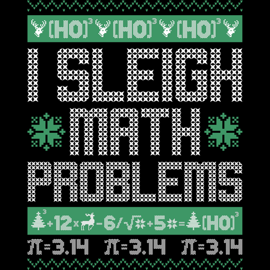 I Sleigh Math Problems - Ready to Press DTF Transfers