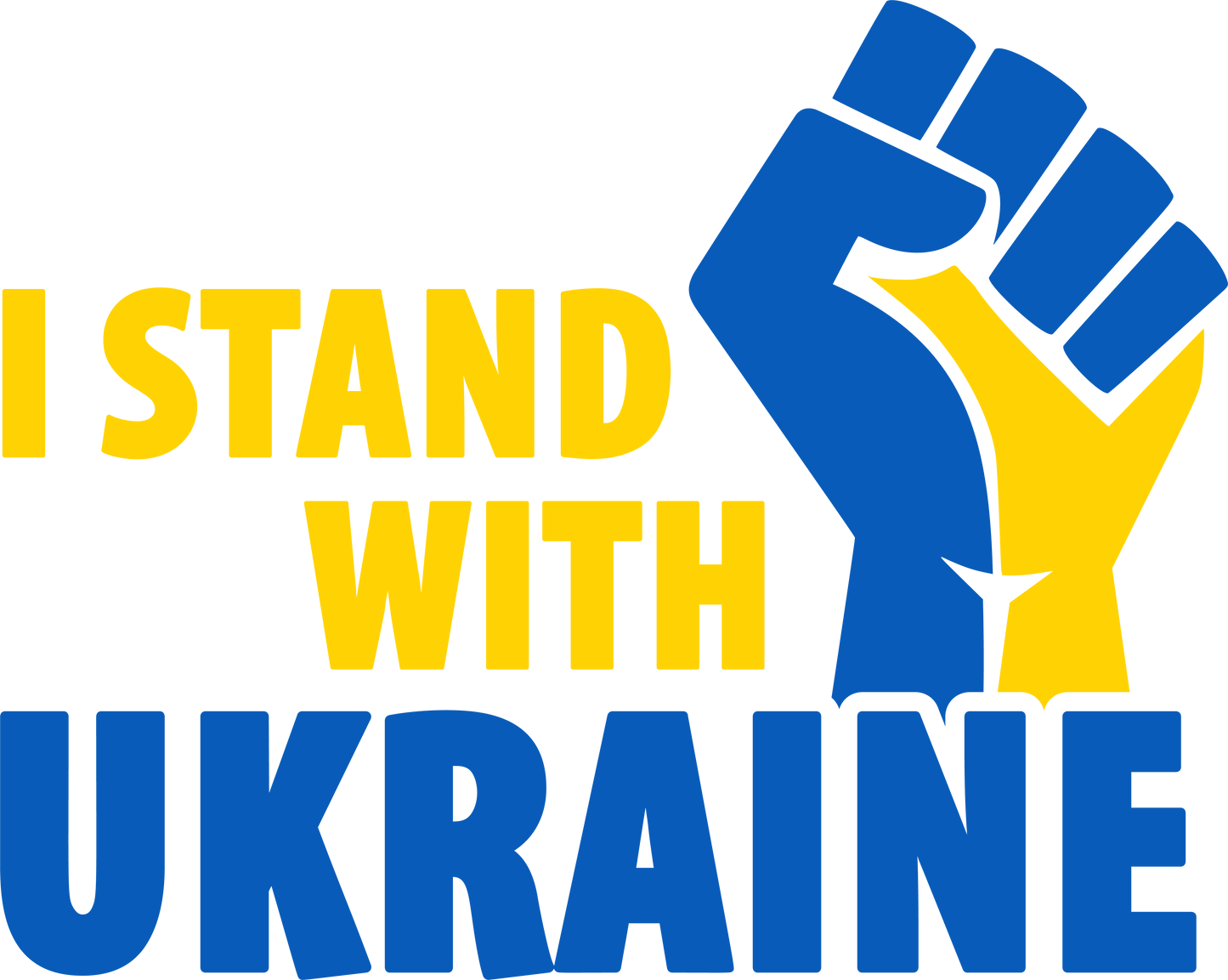 I Stand With Ukraine - Ready To Press DTF Transfer