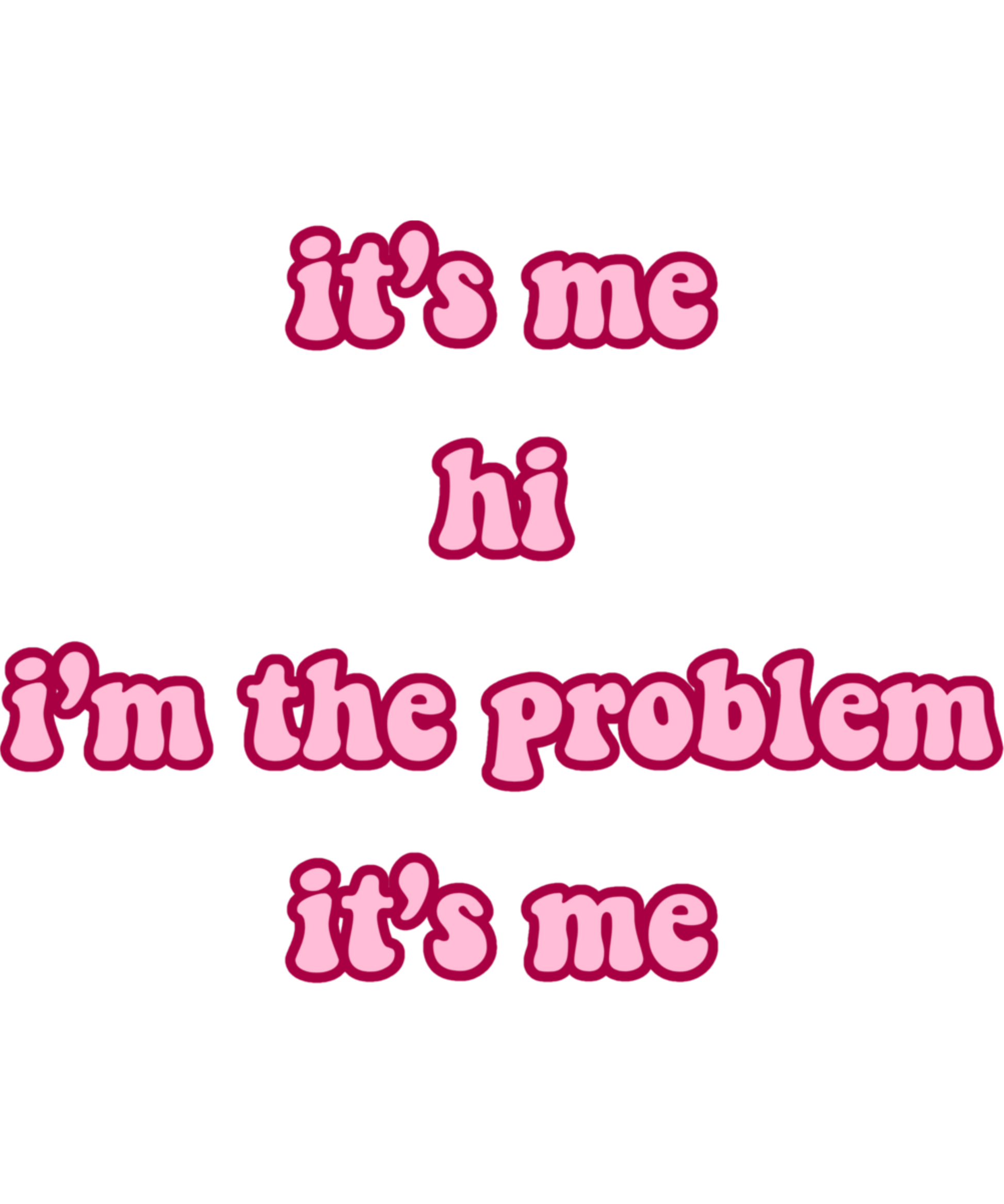 It’s me hi i’m the problem it’s me - Ready To Press DTF Transfers