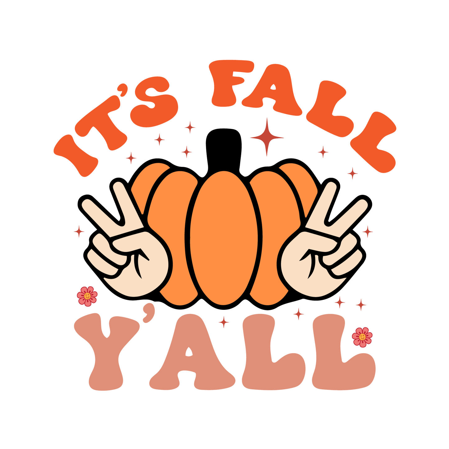 Its Fall Yall Peace Pumpkin Ready To Press DTF Transfer