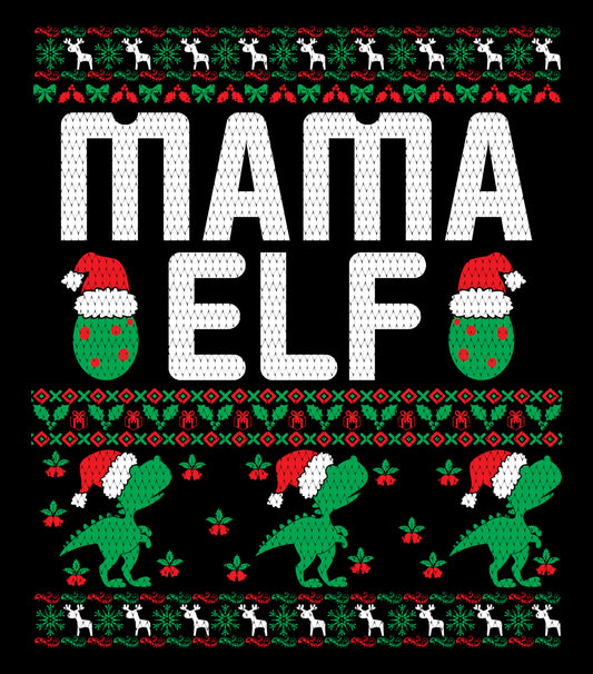 Mama Elf Christmas Ugly Sweater Party Ready To Press DTF Transfer