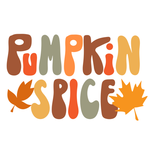 Pumpkin Spice Fall Leaves Ready To Press DTF Transfer