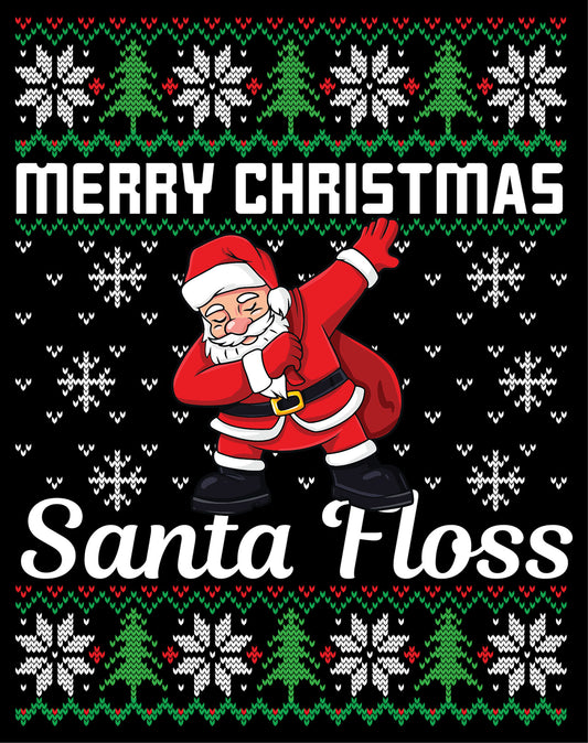 Santa Floss Ugly Sweater Party Ready To Press DTF Transfer