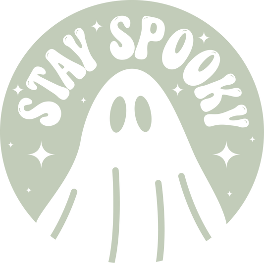 Stay Spooky Ready To Press DTF Transfer