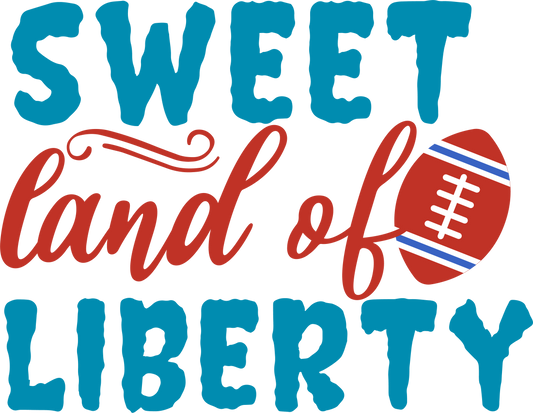 Sweet Land Of Liberty - 1206 Ready to Press DTF Transfer
