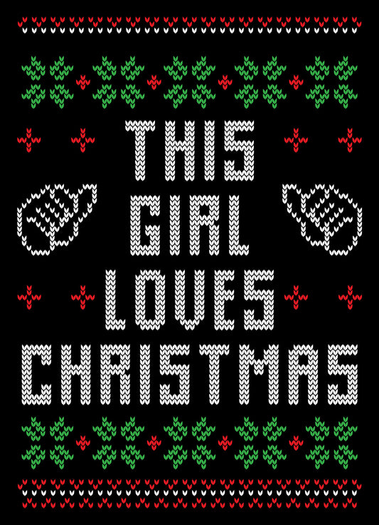 This Girl Loves Christmas Transparent SVG For Ugly Sweater Design Ready To Press DTF Transfer