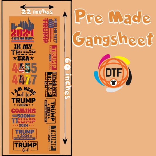 Trump Legacy Premade DTF Gangsheet