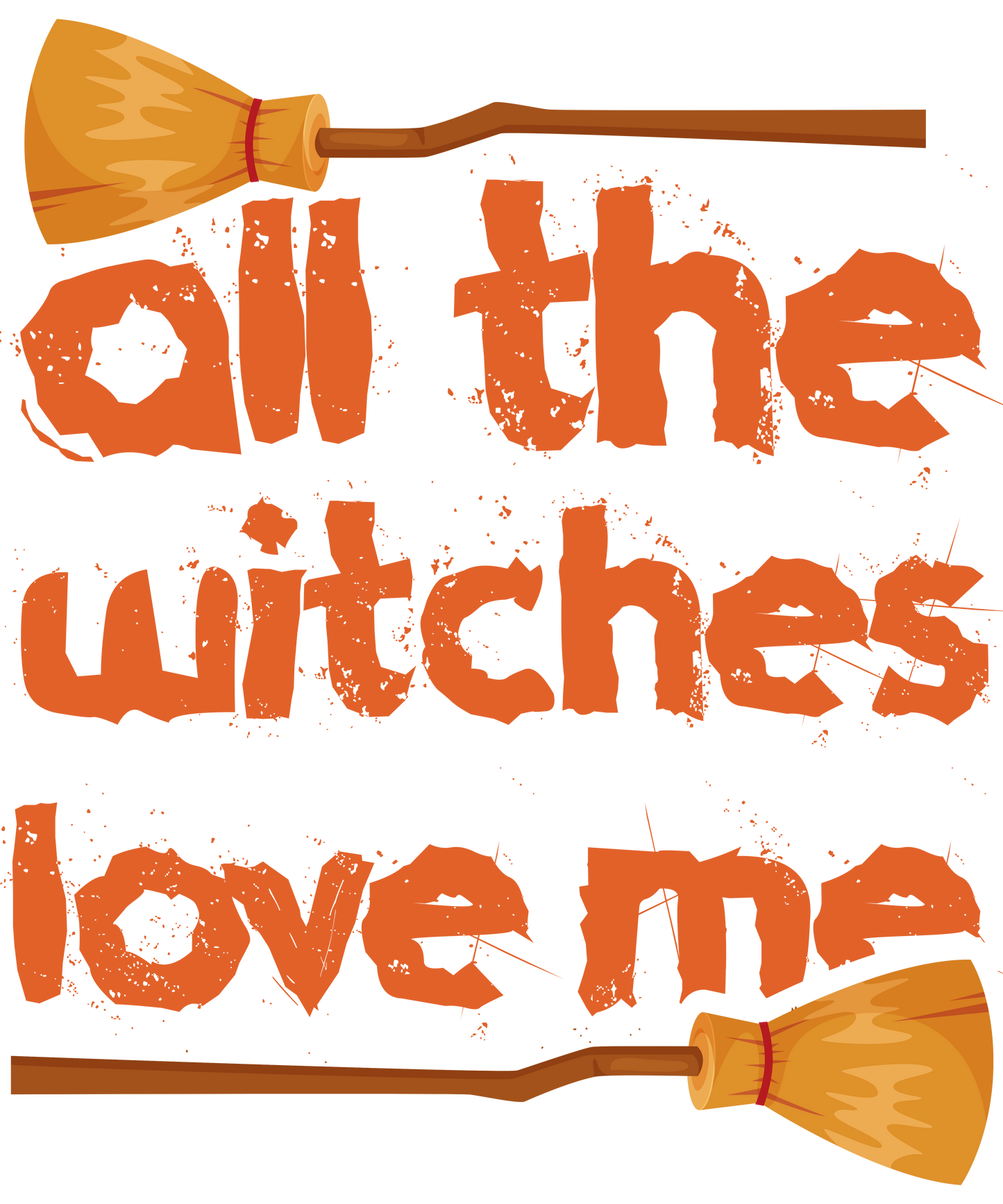 All The Witches Love Me Ready To Press DTF Transfer